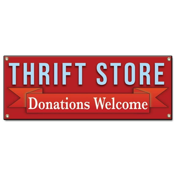 Thrift Store Donations Welcome | 18" X 48" Banner | Heavy Duty 13oz. Outdoor Vinyl Single Sided With Grommets | Made in The USA