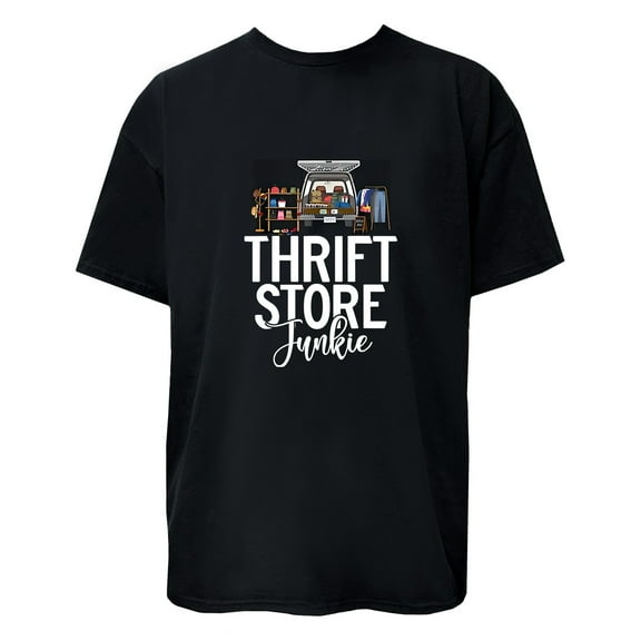 Thrift Store Junkie Graphic T-Shirt / Hoodie / Sweatshirt Unisex Women Men