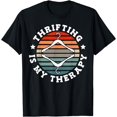 thumbnail image 1 of Thrifting Is My Therapy Thrifter Funny Thrift Store T-Shirt, 1 of 4