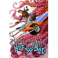 thumbnail image 1 of Thrill Kings: Not So Bad: Short, Interdimensional Sci-Fi (Paperback), 1 of 1