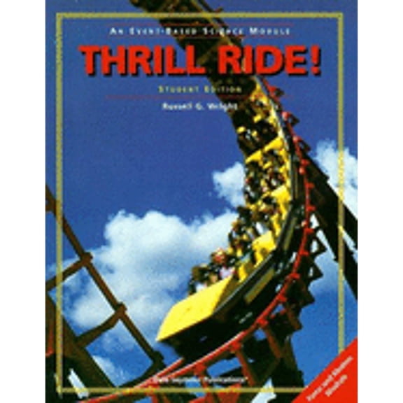Pre-Owned Thrill Ride! (Paperback 9780201497373) by Russell G Wright