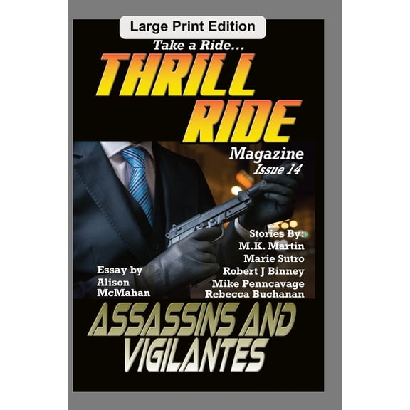 Thrill Ride - The Magazine Vigilantes, Book 14, (Paperback)