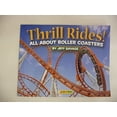 thumbnail image 1 of Pre-Owned Thrill Rides!: All about Roller Coasters, 9781593367275, 1593367279, Paperback,, 1 of 1