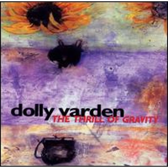 Pre-Owned Thrill of Gravity (CD 0651751000728) by Dolly Varden