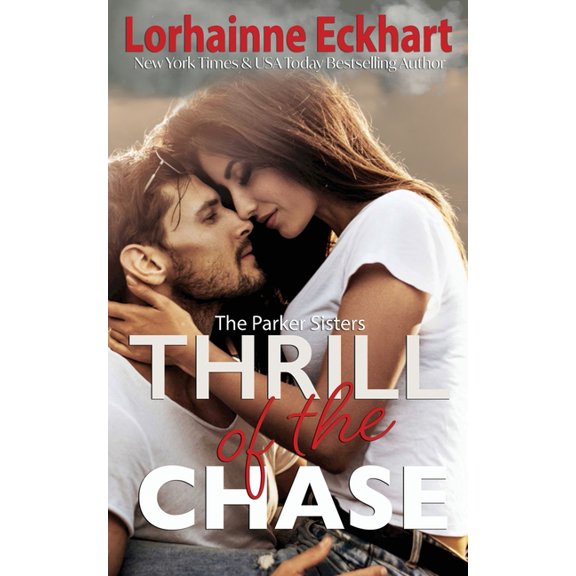 Parker Sisters Thrill of the Chase, Book 1, (Paperback)