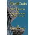 thumbnail image 1 of ThrillCraft: Story Structure for Unputdownable Crime Fiction, (Paperback), 1 of 1
