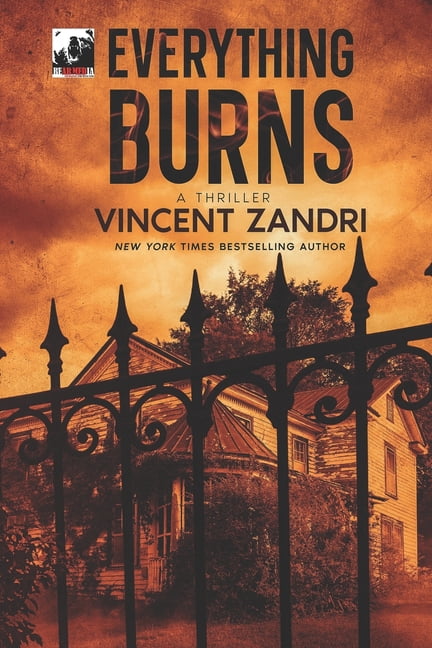 Thriller Everything Burns: A Thriller, Book 16, (Paperback)