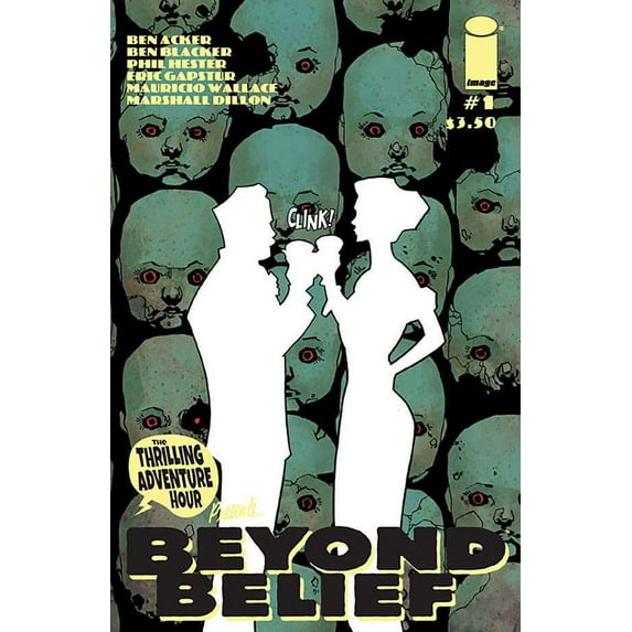 Thrilling Adventure Hour Presents, The: Beyond Belief #1 VF ; Image Comic Book