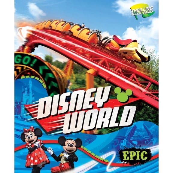 Thrilling Theme Parks Disney World, (Hardcover)