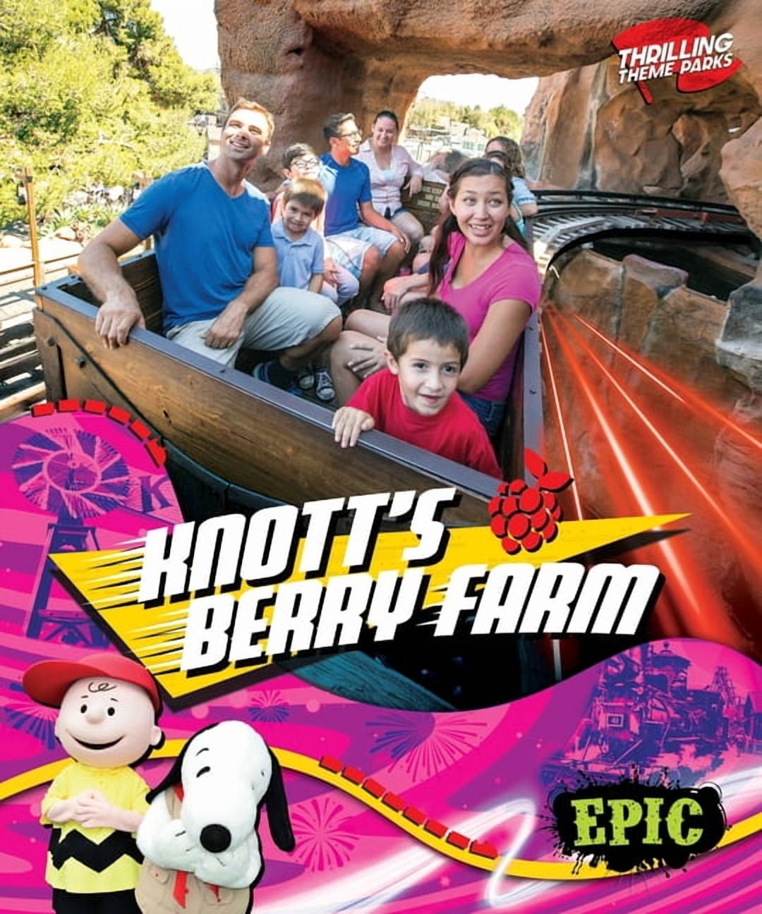 Thrilling Theme Parks Knott's Berry Farm, (Hardcover)