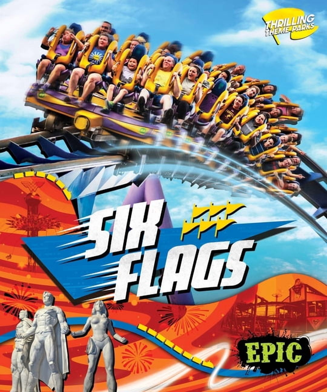 Thrilling Theme Parks Six Flags, (Hardcover)