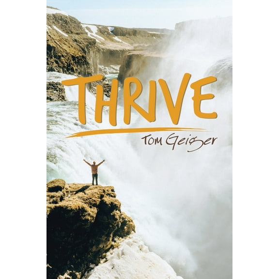 Thrive, (Paperback)