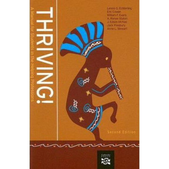 Pre-Owned Thriving!: A Manual for Students in the Helping Professions (Paperback) 0618882146 9780618882144