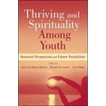 thumbnail image 1 of Thriving and Spirituality Among Youth: Research Perspectives and Future Possibilities, (Paperback), 1 of 1