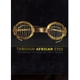 thumbnail image 1 of Pre-Owned Through African Eyes: The European in African Art, 1500 to Present (Paperback) 0895581639 9780895581631, 1 of 1