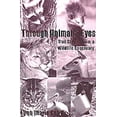 thumbnail image 1 of Pre-Owned Through Animals' Eyes: True Stories from a Wildlife Sanctuary, 9781574410624, 1574410628, Hardcover,, 1 of 1