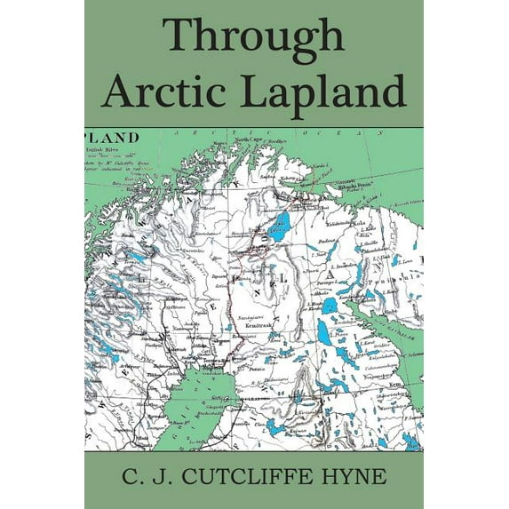 Through Arctic Lapland (Paperback)