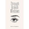 thumbnail image 1 of Through Broken Windows, (Paperback), 1 of 1