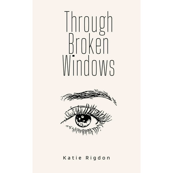 Through Broken Windows, (Paperback)