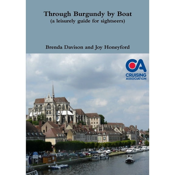 Through Burgundy by Boat (a leisurely guide for sightseers), (Paperback)