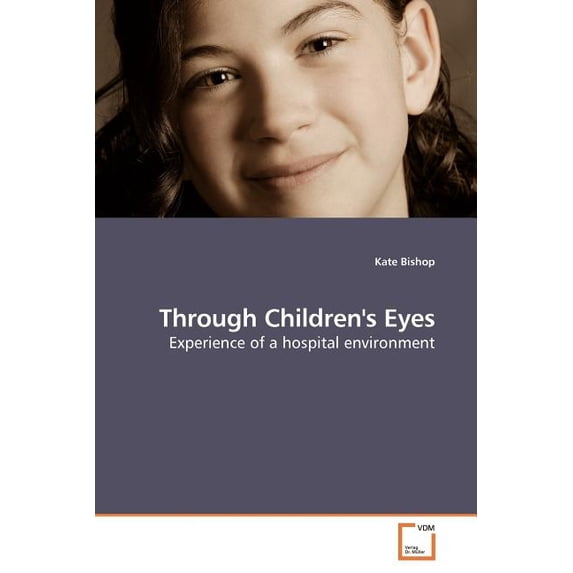 Through Children's Eyes, (Paperback)