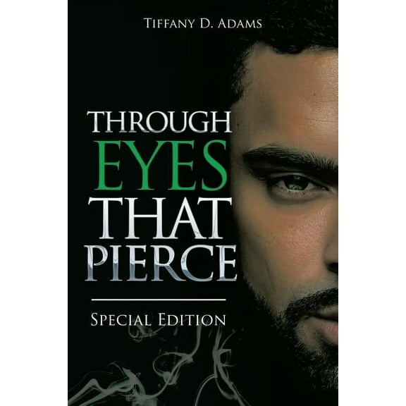 Through Eyes That Pierce: Special Edition (Paperback)