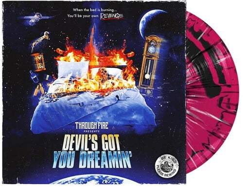 Through Fire - Devil'S Got You Dreamin - Music & Performance - Vinyl