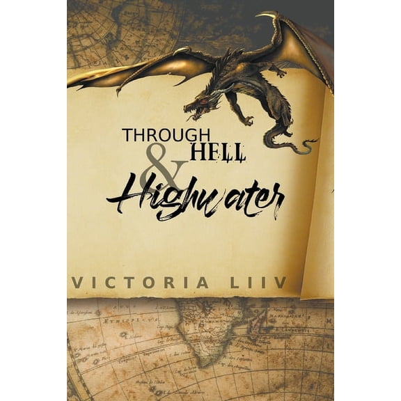 Through Hell & Highwater, (Paperback)
