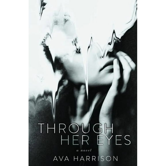 Through Her Eyes -- Ava Harrison