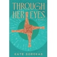 thumbnail image 1 of Through Her Eyes, (Paperback), 1 of 1