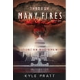 thumbnail image 1 of Pre-Owned Through Many Fires: Strengthen What Remains (Paperback) 0615808387 9780615808383, 1 of 1
