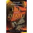 thumbnail image 1 of Pre-Owned Through Misadventures Lurks Life and Death: Stories Paperback, 1 of 1