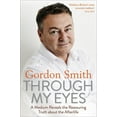 thumbnail image 1 of Through My Eyes: A Medium Reveals the Reassuring Truth about the Afterlife, (Paperback), 1 of 1