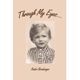 thumbnail image 1 of Through My Eyes... (Paperback), 1 of 1