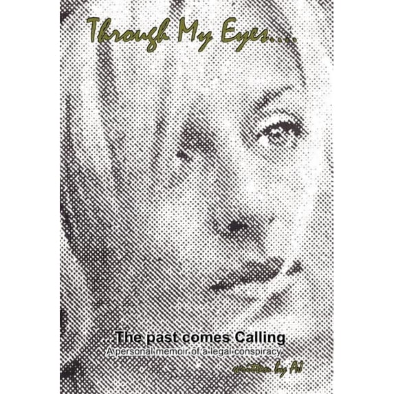 Through My Eyes..the Past Comes Calling (Hardcover)