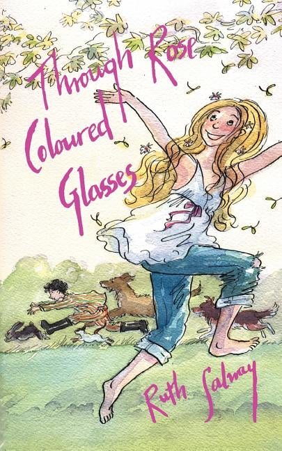 Through Rose Coloured Glasses (Paperback) by Ruth Salway