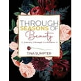 thumbnail image 1 of Through Seasons of Beauty: A Journey Through Ecclesiastes 3, (Paperback), 1 of 1