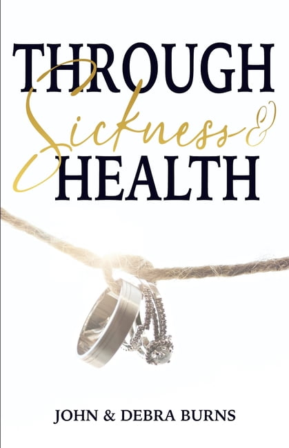 Through Sickness & Health (Paperback) - Walmart.com