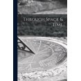 thumbnail image 1 of Through Space & Time, (Paperback), 1 of 1