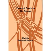 Through Spain to the Sahara, Paperback