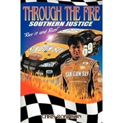 Through the Fire Southern Justice, Paperback