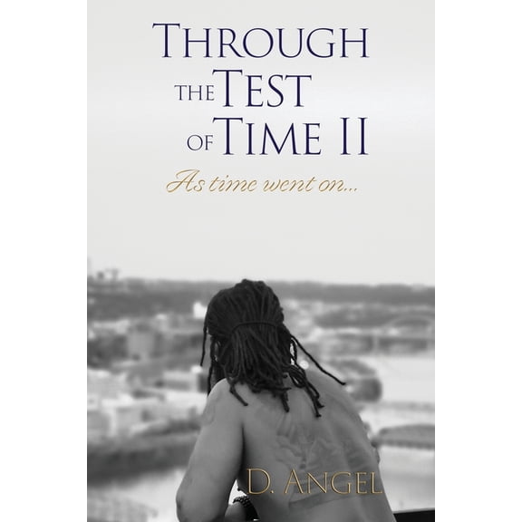 Through The Test Of Time (II): As time went on..., (Paperback)