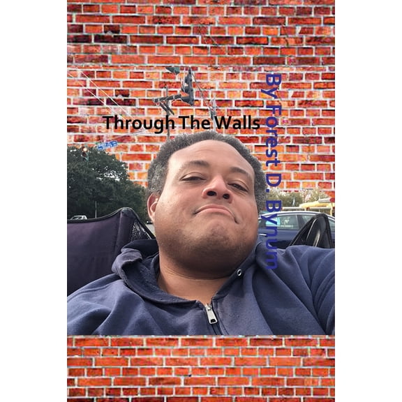 Through The Walls (Paperback)