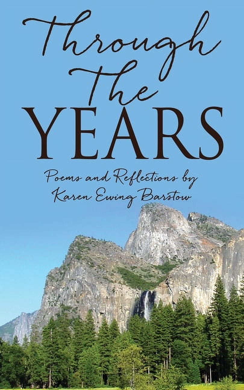 through-the-years-poems-and-reflections-by-karen-ewing-barstow