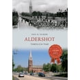 thumbnail image 1 of Through Time: Aldershot Through Time (Paperback), 1 of 1