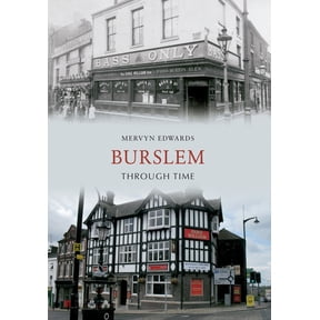 Through Time: Burslem Through Time (Paperback)
