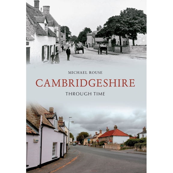 Through Time: Cambridgeshire Through Time (Paperback)