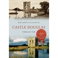 thumbnail image 1 of Through Time: Castle Douglas Through Time (Paperback), 1 of 1