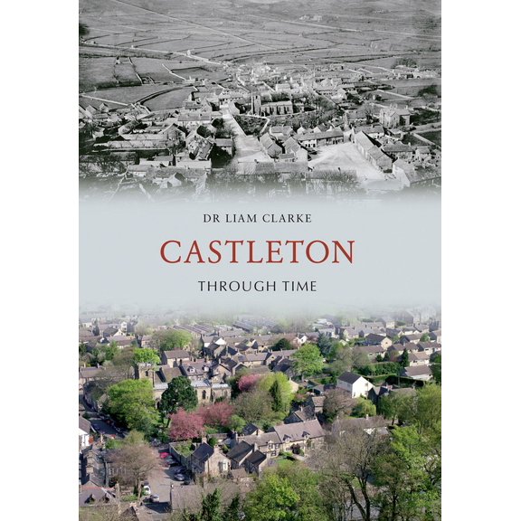 Through Time: Castleton Through Time (Paperback)