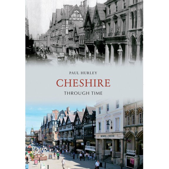Through Time: Cheshire Through Time (Paperback)